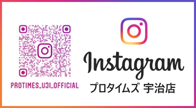 Instagram プロタイムズ宇治店
